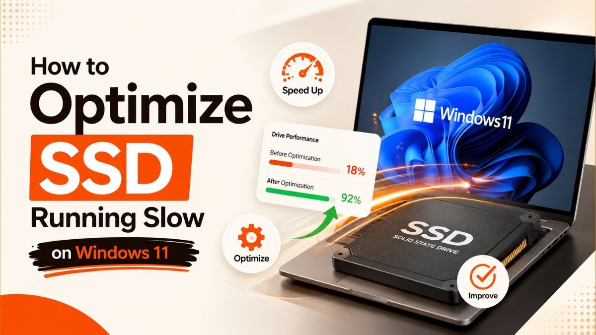 How to Optimize SSD Running Slow on Windows 11